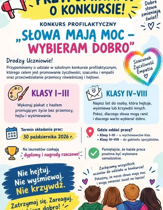 Szkoła ogłasza konkurs profilaktyczny „Słowa mają moc – wybieram dobro”